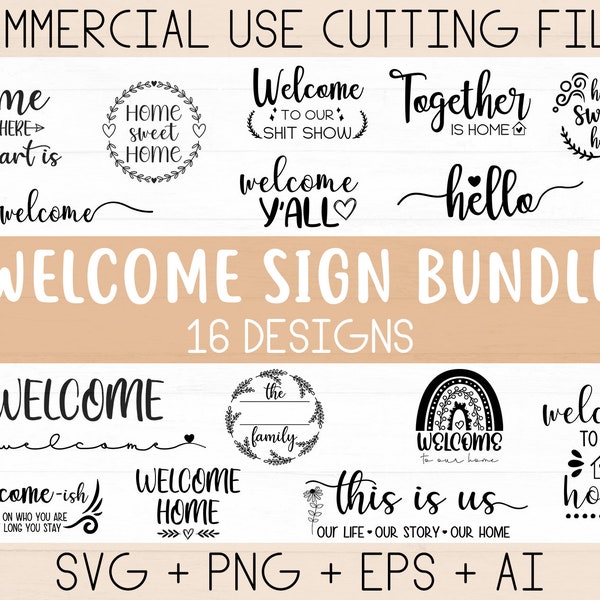 Welcome svg bundle, welcome sign svg, welcome to our home svg, farmhouse sign svg, welcome-ish svg, welcome png cut file