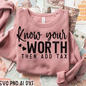 Know Your Worth SVG, Mental Health Svg, Your are Enough Svg, Self Love Svg, Motivational Svg, Inspirational Svg, Cricut, Silhouette