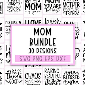 Mom svg bundle, mothers day svg, mom life svg, mama svg, blessed mama svg, mom quotes svg, Mom tshirt designs, Svg files for cricut