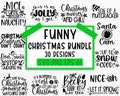 Funny Christmas SVG Bundle, Christmas sign svg , Merry Christmas svg, Christmas Ornaments Svg, Winter svg, Xmas svg, Santa svg