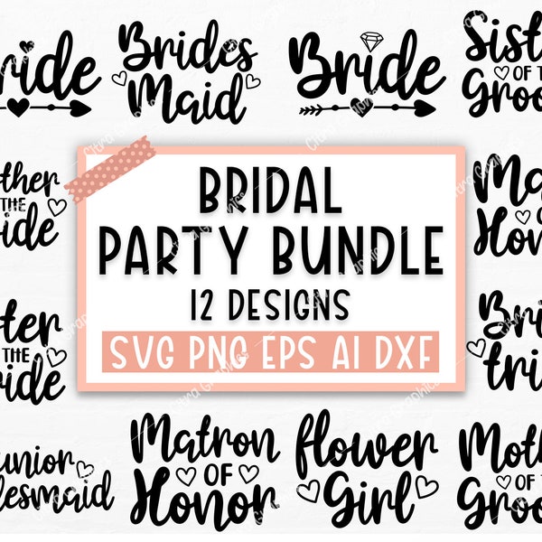 Bridal party svg bundle, Bachelorette shirt svg, Wedding svg, Bridesmaid svg gift, Maid of honor svg, Bride shirt svg png