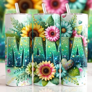 Sunflowers Mama Tumbler Wrap 20 oz Skinny Tumbler PNG Mama Sublimation Design Glitter Leopard Mom Life Seamless Mother&#39;s Day Tumbler Wrap