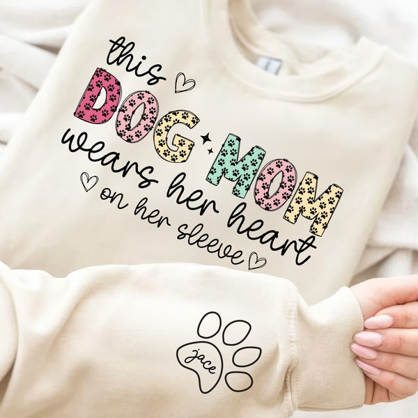 This Dog Mom Wears Her Heart on Her Sleeve Png, Dog Paw Png, Custom Name Dog shirt Png, Dog Mama Png, Dog Mom, Dog Lover shirt Png