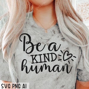Christian svg, Religious svg, Be a kind human svg, Bible Verse svg, Blessed svg, Jesus Svg, God Svg, Faith svg, Cut Files for Cricut