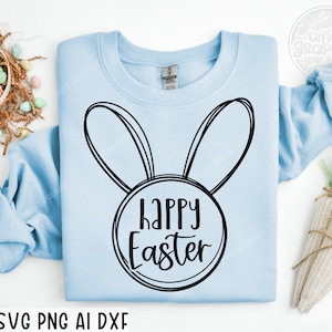 Happy Easter SVG PNG, Easter svg, Bunny Ears SVG, Easter Shirt Svg, Spring Svg, Svg Files For Cricut, Sublimation Designs png, Silhouette