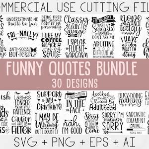 Funny quotes bundle svg, Sarcasm Svg Bundle, Sarcastic Svg Bundle, Sarcastic Sayings Svg Bundle, Sarcastic Quotes Svg, Silhouette, Cricut image 4