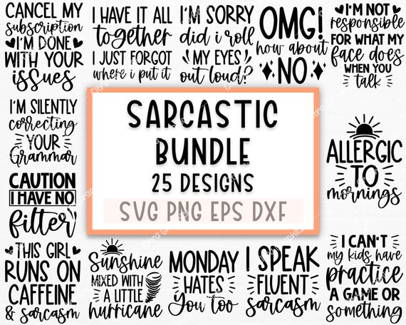 Funny quotes bundle svg, Sarcasm Svg Bundle, Sarcastic Svg Bundle, Sarcastic Sayings Svg Bundle, Sarcastic Quotes Svg, Silhouette, Cricut
