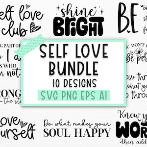 Selbstliebe SVG-Bundle, Inspirations-Svg-Bundle, Motivations-Svg, Liebe sich selbst Blatt, Positive Zitate Blatt, Selbstvertrauen SVG