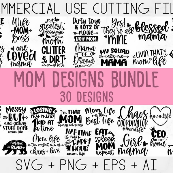 Mom svg bundle, Mothers day svg, Mom svg, Mom life svg, Girl mom svg, Mama svg, Funny mom svg, Mom quotes svg, Blessed mama svg png