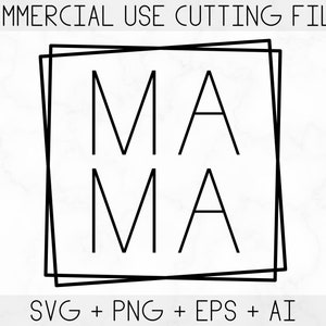 Mama Svg, Mom Svg, Mom Life Svg, Mama Square Svg, Mama Shirt Svg, Diseños Svg del Día de la Madre, Mama Png, Descarga digital