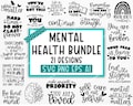 Mental Health SVG Bundle, Inspirational svg, Positive SVG, Motivational SVG, Hope Svg, Mental Health Awareness, Cut Files for Cricut