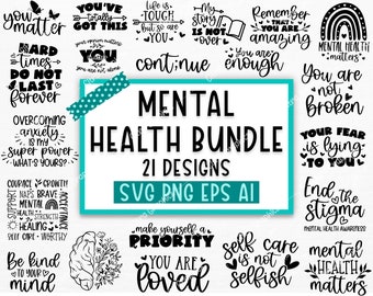 Mental Health SVG Bundle, Inspirational svg, Positive SVG, Motivational SVG, Hope Svg, Mental Health Awareness, Cut Files for Cricut