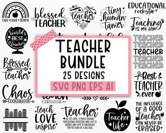 Teacher Svg Bundle, Teacher Quote Svg, School Svg, Teacher Life Svg, Back to School Svg, Teacher Appreciation Svg, Cricut Silhouette