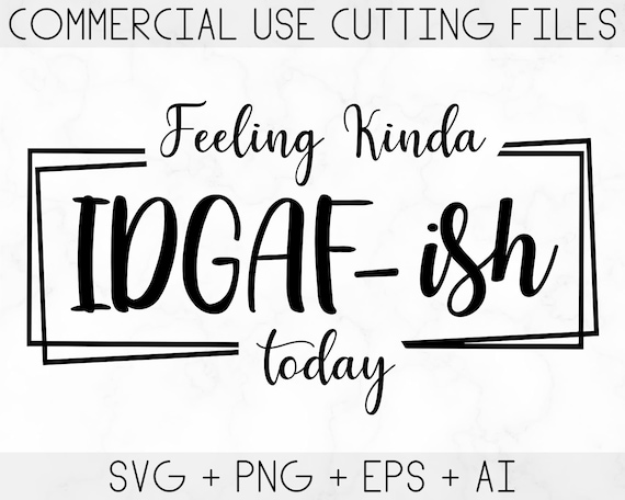 Feeling IDGAF-ish Today T-Shirt Feeling IDGAF-ish Today T-Shirt
