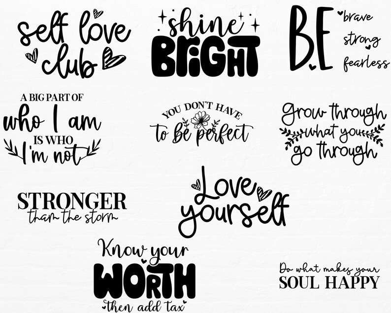 Może przedstawiać: Zbi&oacute;r czarno-białych inspirujących cytat&oacute;w i fraz, w tym "self love club", "shine bright", "be brave strong fearless" i "know your worth then add tax". Cytaty są w r&oacute;żnych czcionkach i stylach.