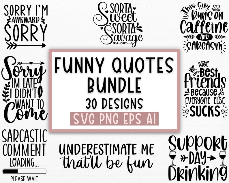 Funny quotes bundle svg, Sarcasm Svg Bundle, Sarcastic Svg Bundle, Sarcastic Sayings Svg Bundle, Sarcastic Quotes Svg, Silhouette, Cricut image 3