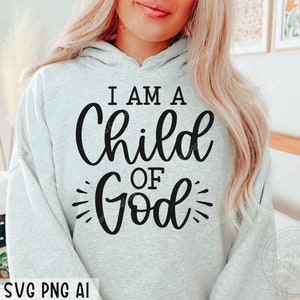 Ich bin ein Kind gottes SVG, christliches svg, religiöses svg, Bibel-Vers-svg, gesegnetes svg, Jesus svg, Gott-svg, Glaube svg, schneidest Dateien für Cricut