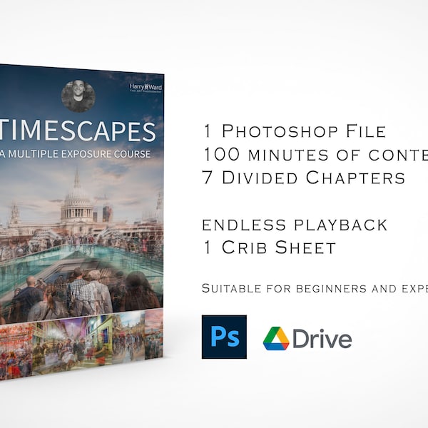 Timescapes - A Multiple Exposure Photoshop Course by Harry Ward