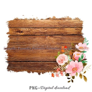 Flower Wood Background Png Bundle,Rustic Wood Digital,Commercial Use,Distressed Backgrounds,Distressed Grunge Splash Background,Digital
