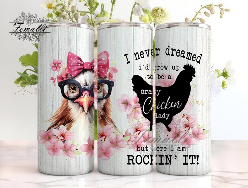 Chicken Lovers Tumbler Wrap PNG, Chicken Lady 20 Oz Skinny Sublimation ...