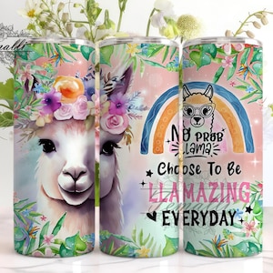 Choose To Be Llamazing Everyday 20 oz Skinny Tumbler Wrap, Llama Lover Tumbler, Llama Sublimation Tumbler Wrap, Llama 20oz Skinny Tumbler