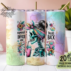 Expensive Difficult and Talks Back Skeleton Tumbler Wrap, Snarky Funny Skeleton 20oz Tumbler Wrap Sublimation Design PNG Digital Download