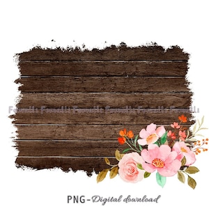 Flower Wood Background Png Bundle,Rustic Wood Digital,Commercial Use,Distressed Backgrounds,Distressed Grunge Splash Background,Digital