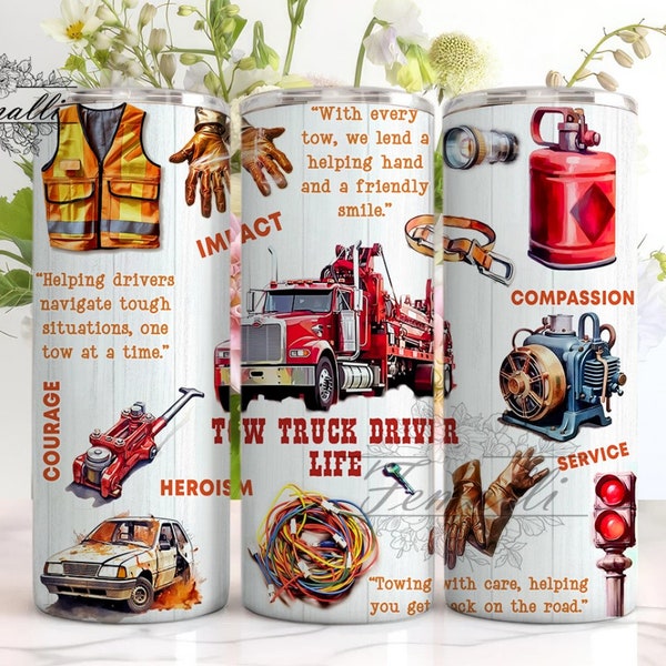 Tow Truck Driver life 20oz Skinny Tumbler Sublimation Designs, Tow Truck Driver life PNG File Digital Download,Tow Truck Driver life PNG