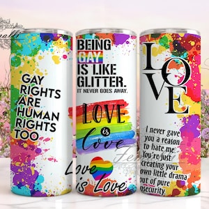 LGBTQ Gay Pride Tumbler 20oz Skinny Tumbler Pride Lgbt Gay Quotes Tumbler PNG Instant Download File Digital Download