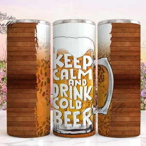 Blijf kalm en drink koud bier 20 oz magere beker png, bierbeker wrap png, 20 oz bekerontwerpen, alcoholbeker png, bier downloaden