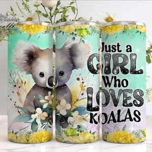 Just a Girl Who Loves Koalas 20 oz Skinny Tumbler Wrap, Koala Lover Tumbler, Koala Sublimation Tumbler Wrap, Koala 20oz Skinny Tumbler image 1