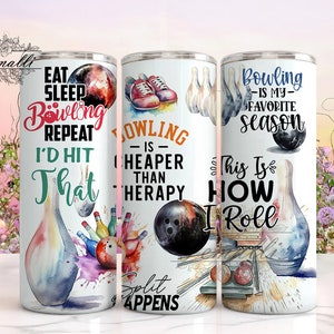 Bowling 20oz skinny tumbler sublimation design Favorite season Eat sleep repeat Split Quotes Digital PNG Straight wrap Waterslide download