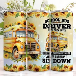 School Bus Driver Like A Truck Driver 20 oz Skinny Tumbler Wrap, School Bus Driver Digital Download PNG, Bus Driver Design Png, Bus Driver