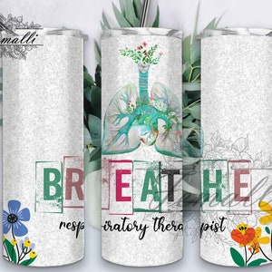 Respiratory Therapist Tumbler Png, Respiratory PNG Sublimation Designs, Respiratory PNG
