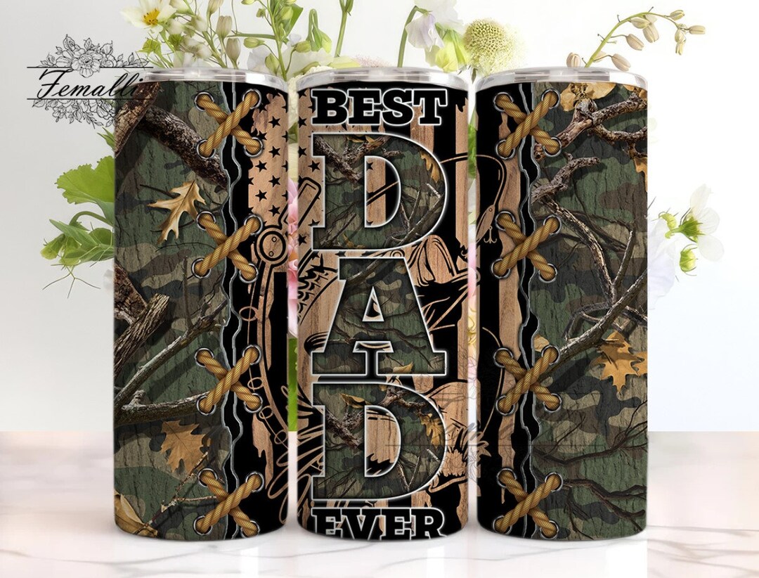 Best Dad Ever Fishing Camo 20 Oz Skinny Tumbler Designs/png, Rustic ...