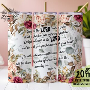 Bible Verse Psalm 37 Christian Bible Verse Religious 20oz Skinny Tumbler Sublimation, Christian Tumbler PNG File, Bible Verse Tumbler