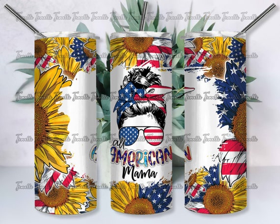 Sunflower All American Mama 20oz Skinny Tumbler Wrap, US Flag Sunflower  Tumbler Wrap ,4th of July Sublimation Wrap