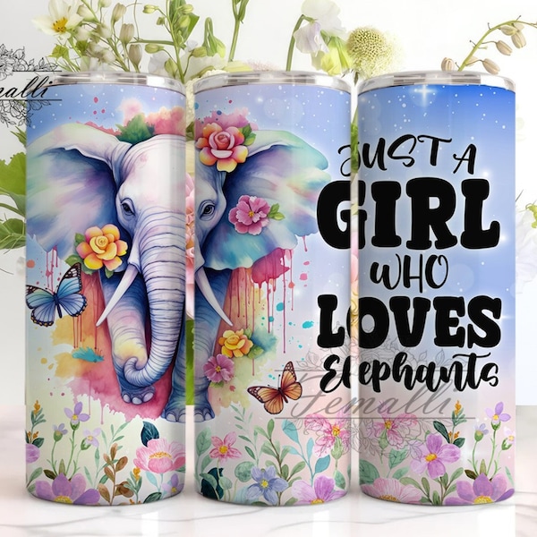 Just a Girl Who Loves Elephants 20 oz Skinny Tumbler Wrap, Elephant Digital Download PNG, Elephant Design Png, Elephant sublimation designs