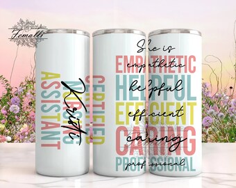Nursing Assistant 20oz Skinny Tumbler Wrap, Nurse Tumbler png Sublimable Design, Nurse Appreciation Tumbler PNG, Nurse Affirmation Tumbler