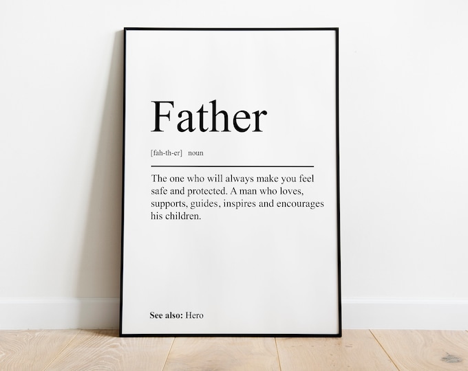 Father definition fathers day Quote Print