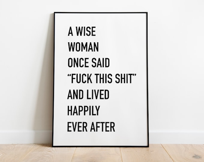 Wise woman Quote Print