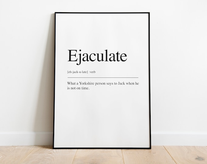 Ejaculate definition Quote Print