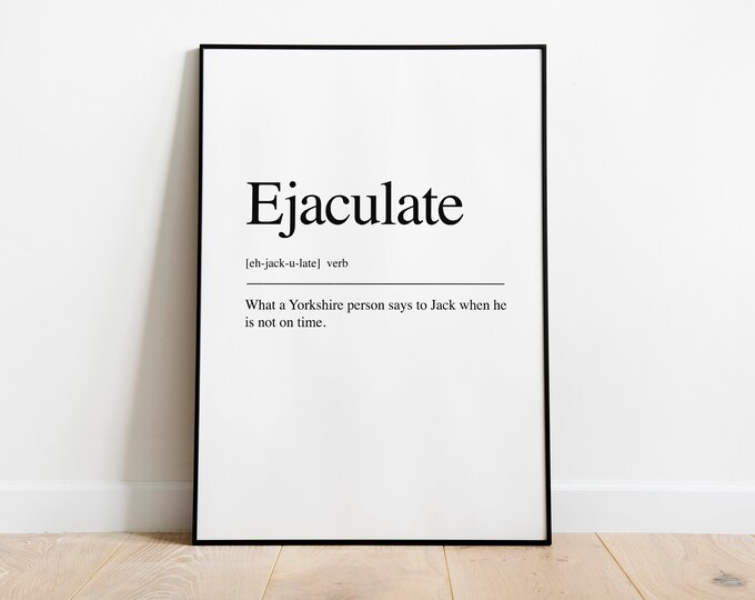 Ejaculate definition Quote Print