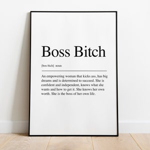 Boss Bitch Definition Zitat Druck