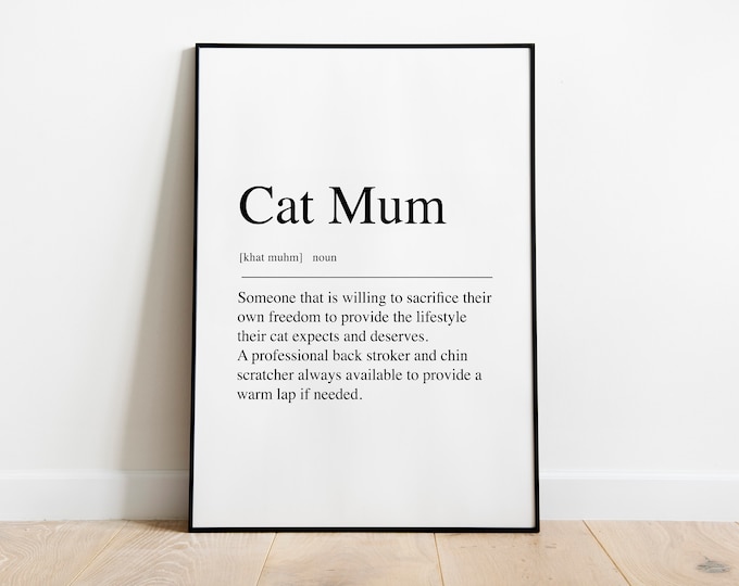 Cat Mum definition Quote Print