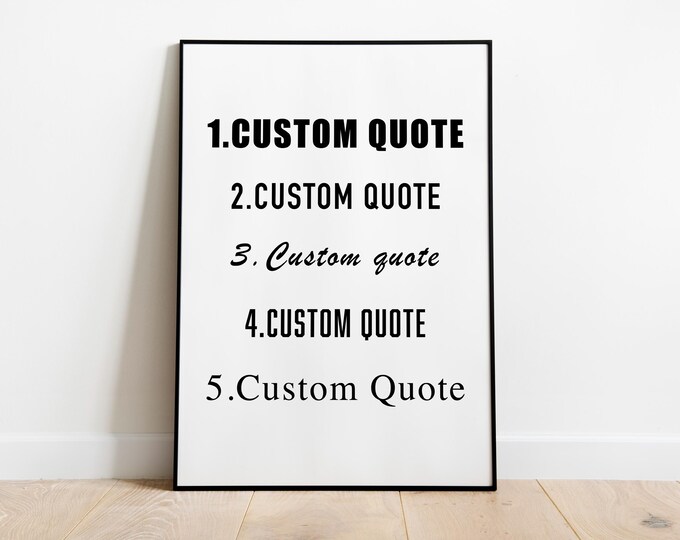 Custom quote print