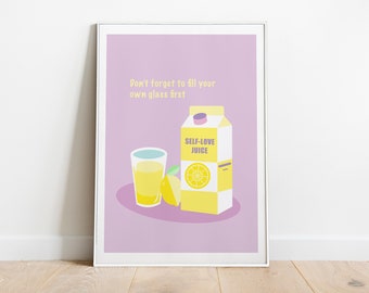 Fill your own glass inspiration kitchen Quote Print