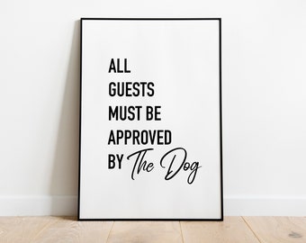 Dog funny pet quote print