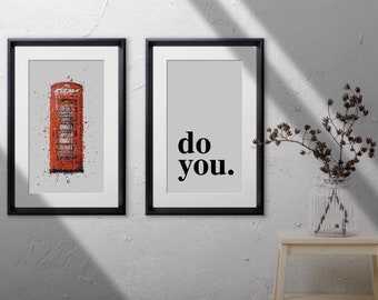 Do you inspirational Quote Print