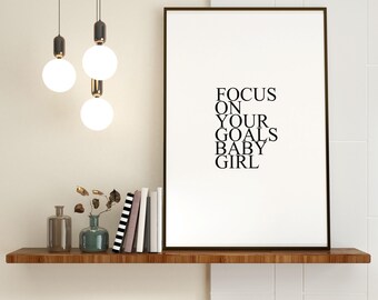 Focus on your goals wall art prints